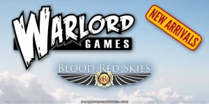 Warlord Games - Blood Red Skies - New Arrivals!